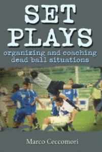 Set Plays: Organizing and Coaching Dead Ball Situations