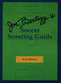 Joe Bertuzzi`s Soccer Scouting Guide