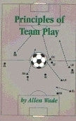 Principles of Team Play - Soccer Book