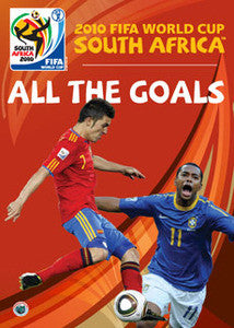 2010 FIFA World Cup South Africa - All the Goals